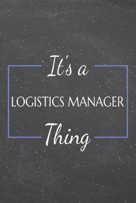 Book cover for It's a Logistics Manager Thing