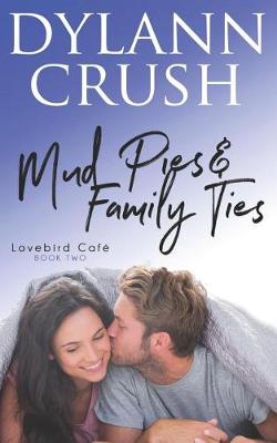 Book cover for Mud Pies & Family Ties