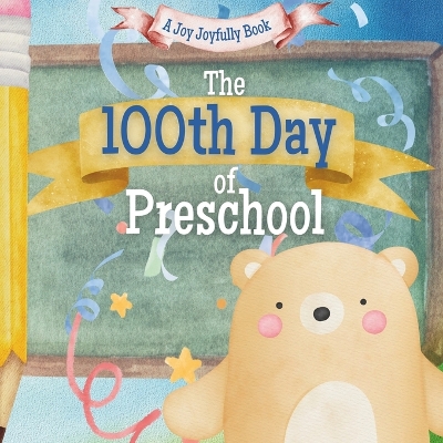 Book cover for The 100th Day of Preschool!