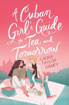 Book cover for A Cuban Girl's Guide to Tea and Tomorrow