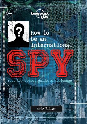 Book cover for Lonely Planet How to be an International Spy