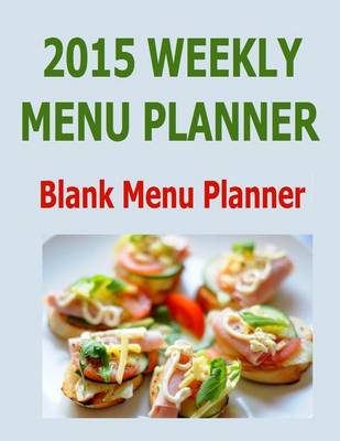 Book cover for 2015 Weekly Menu Planner