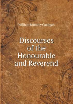 Book cover for Discourses of the Honourable and Reverend