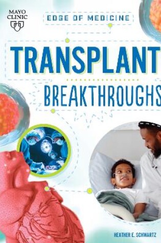 Cover of Transplant Breakthroughs