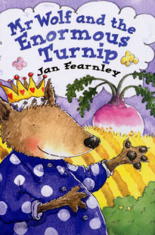 Cover of Mr. Wolf and the Enormous Turnip