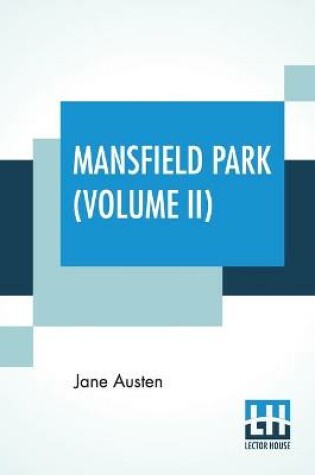 Cover of Mansfield Park (Volume II)