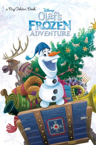 Cover of Olaf's Frozen Adventure Big Golden Book (Disney Frozen)