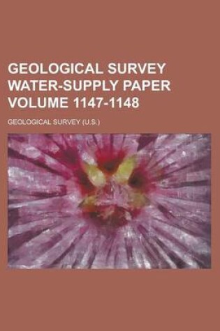 Cover of Geological Survey Water-Supply Paper Volume 1147-1148