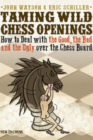 Cover of Taming Wild Chess Openings