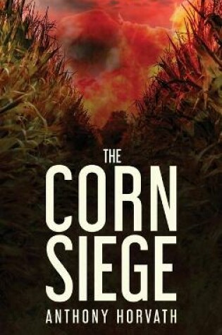 Cover of The Corn Siege