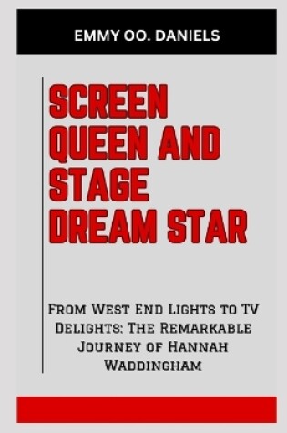 Cover of Screen Queen and Stage Dream Star