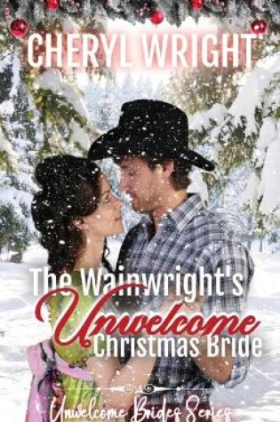 Cover of The Wainwright's Unwelcome Christmas Bride