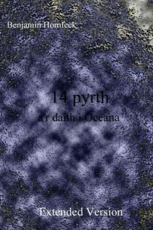 Cover of 14 Pyrth A'r Daith I Oceana Extended Version