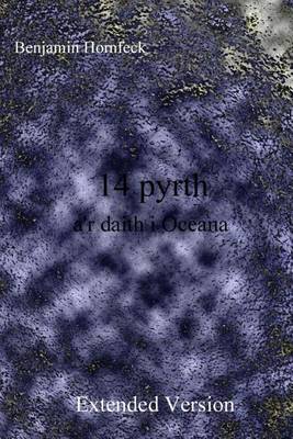 Book cover for 14 Pyrth A'r Daith I Oceana Extended Version