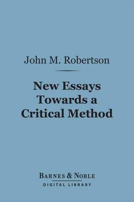 Book cover for New Essays Towards a Critical Method (Barnes & Noble Digital Library)