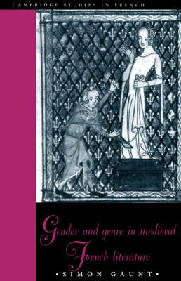 Cover of Gender and Genre in Medieval French Literature