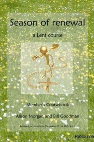 Cover of Season of Renewal - Member's Course Book