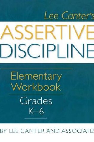 Cover of Assertive Discipline Elementary Workbook