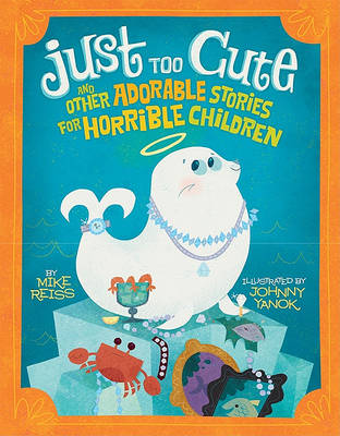 Book cover for Just Too Cute