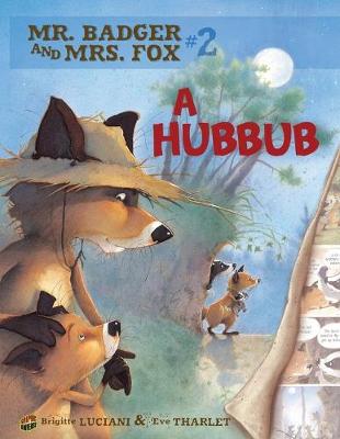 Book cover for Mr Badger and Mrs Fox 2: A Hubbub