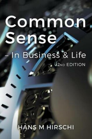 Cover of Common Sense - In Business & in Life