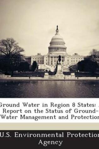Cover of Ground Water in Region 8 States