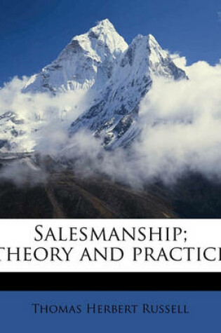 Cover of Salesmanship; Theory and Practice