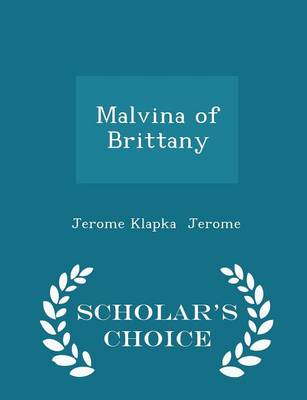 Book cover for Malvina of Brittany - Scholar's Choice Edition