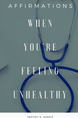 Cover of When You're Feeling Unhealthy