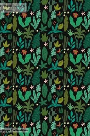 Cover of Tropical Leaves Daily Planner