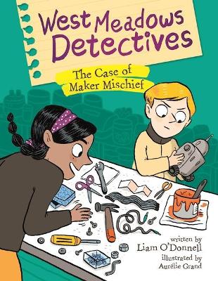 Book cover for West Meadows Detectives: The Case of Maker Mischief