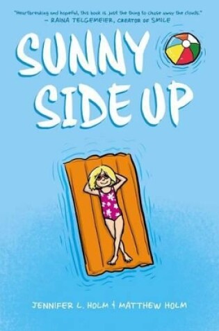 Cover of Sunny Side Up: A Graphic Novel (Sunny #1)
