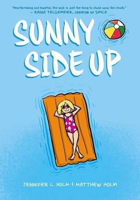 Book cover for Sunny Side Up: A Graphic Novel (Sunny #1)