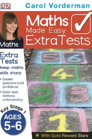 Cover of Maths Made Easy Extra Tests Ages 5-6 Key Stage 1