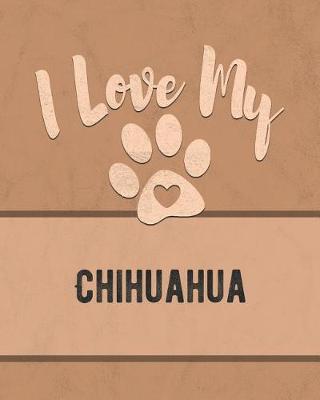 Book cover for I Love My Chihuahua