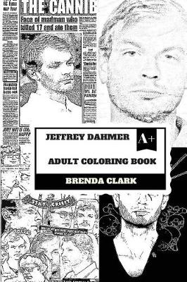 Book cover for Jeffrey Dahmer Adult Coloring Book