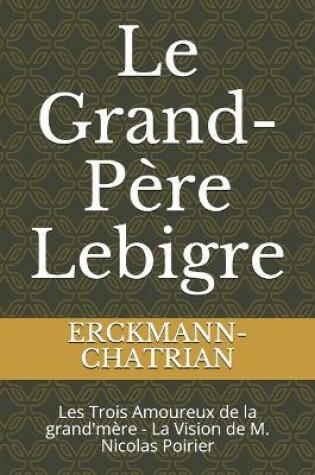 Cover of Le Grand-Père Lebigre