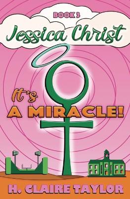Book cover for It's a Miracle