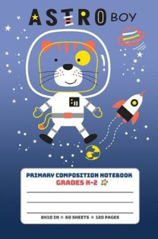 Cover of Primary Composition Notebook Grades K-2 Astro Boy
