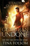 Book cover for Guardian Undone