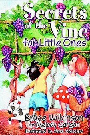 Cover of Secrets of the Vine for Little Ones