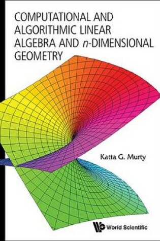 Cover of Computational and Algorithmic Linear Algebra and N-Dimensional Geometry