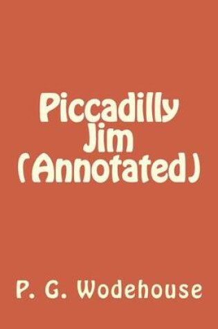 Cover of Piccadilly Jim (Annotated)