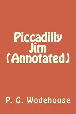Book cover for Piccadilly Jim (Annotated)