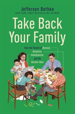 Book cover for Take Back Your Family