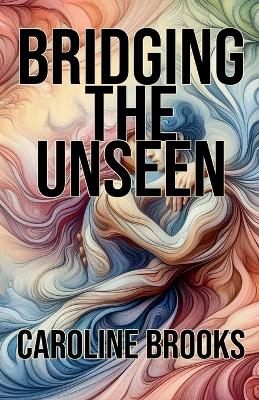 Book cover for Bridging the Unseen