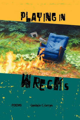 Book cover for Playing in Wrecks