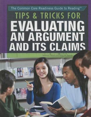 Book cover for Tips & Tricks for Evaluating an Argument and Its Claims