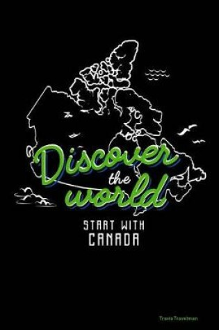 Cover of Discover the World Start with Canada