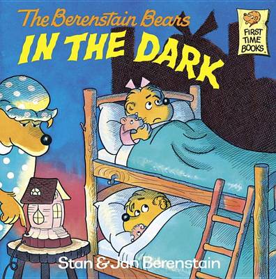 Book cover for The Berenstain Bears in the Dark